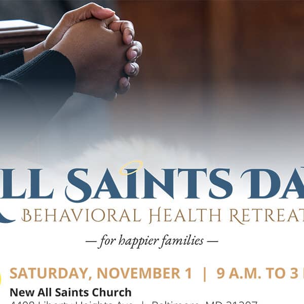 All Saints Day Behavioral Health Retreat connects parents in West Baltimore